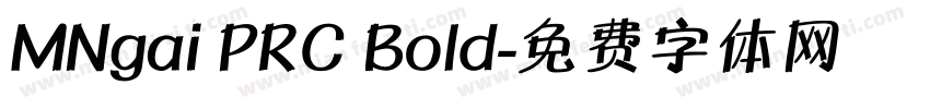 MNgai PRC Bold字体转换